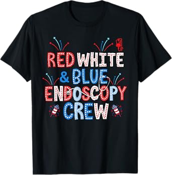 Red White Blue Endoscopy Crew Nurse 4th Of July Endo Nurse T-Shirt