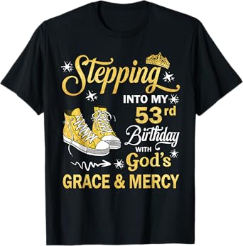 53 Year Old Birthday 53rd Birthday With God's Grace & Mercy T-Shirt