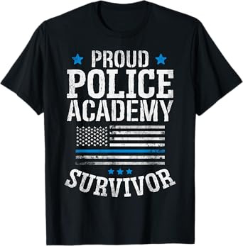 Proud Police Academy Survivor T shirt Funny Graduation Gift T-Shirt