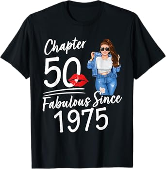 Chapter 50 Fabulous Since 1975 50th Birthday Women Melanin T-Shirt