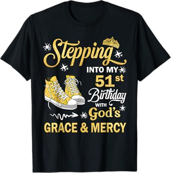 51 Year Old Birthday 51st Birthday With God's Grace & Mercy T-Shirt