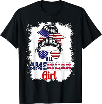 Messy Bun Patriotic All American Girl 4th Of July T-Shirt