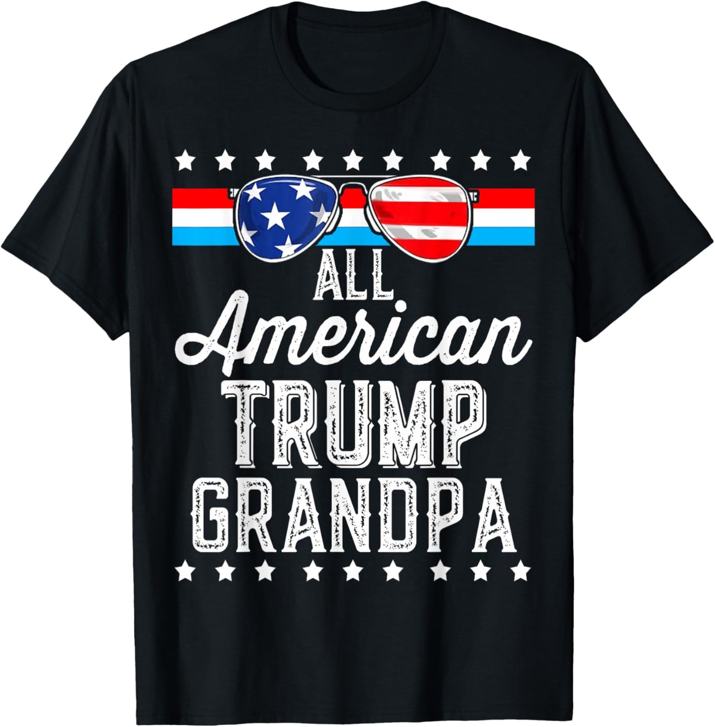 All American Trump Grandpa American Flag Sunglasses Trump T-Shirt
