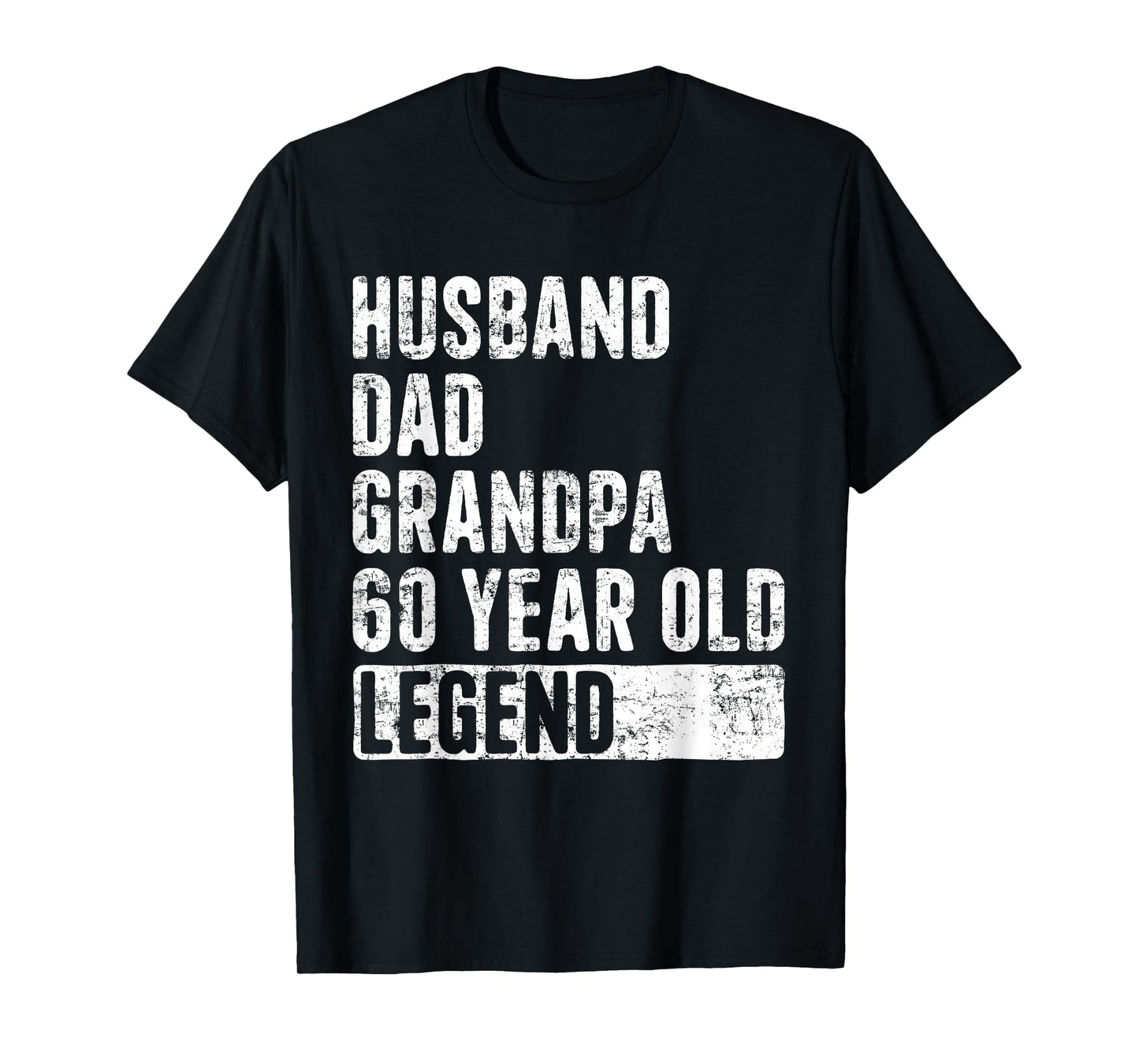 Husband Dad Grandpa 60 Year Old Legend 60th Birthday T-Shirt