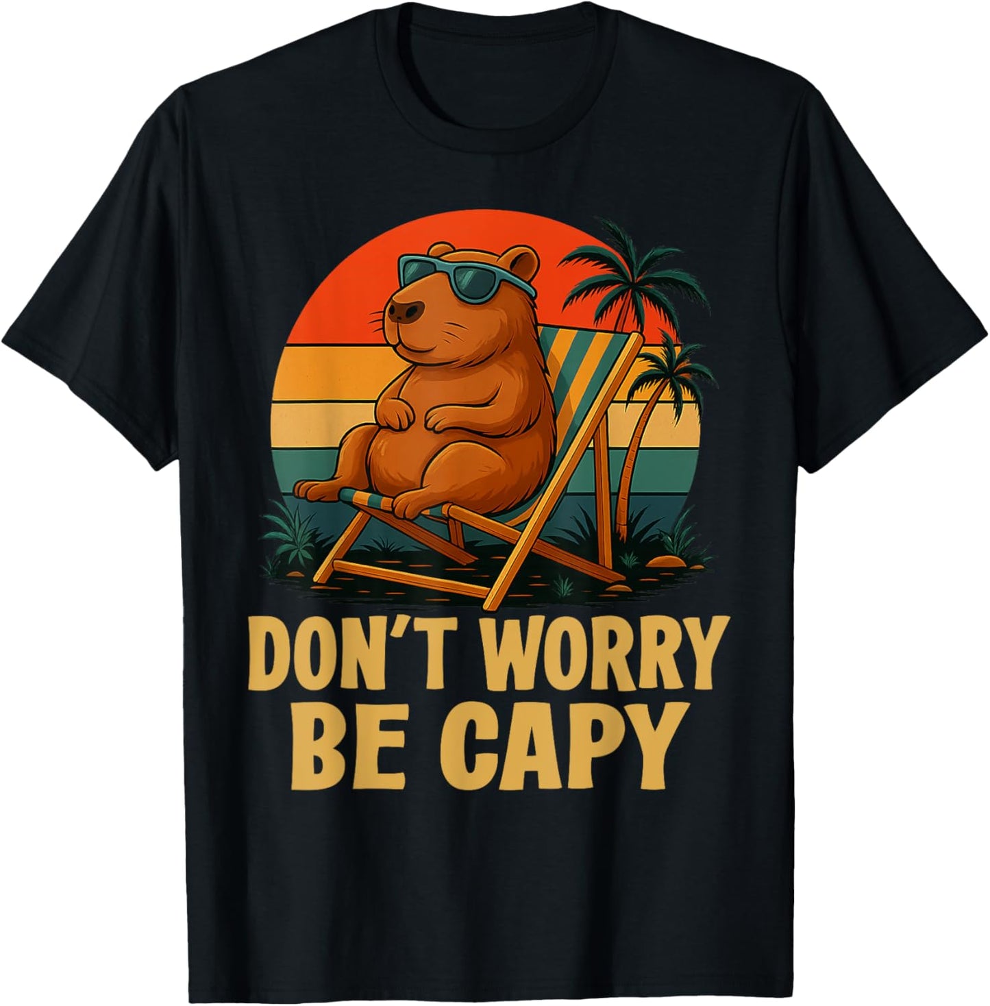 Dont Worry Be Capy Funny Capybara Retro Men Boys Kids Women T-Shirt