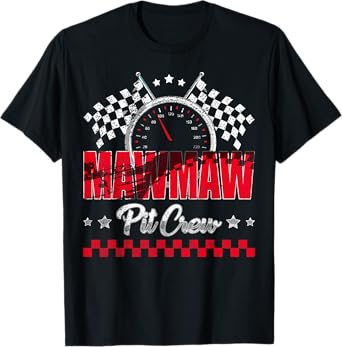 Race Car Birthday Party Racing Family Mawmaw Pit Crew T-Shirt