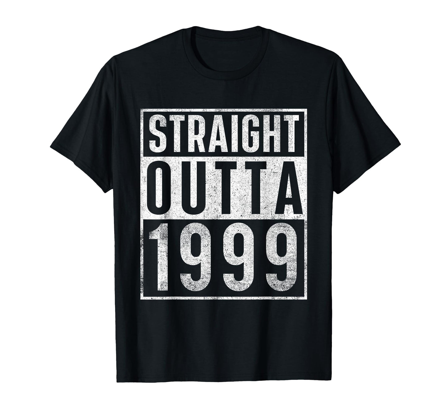 Straight Outta 1999 Year Of Birth Birthday T-Shirt