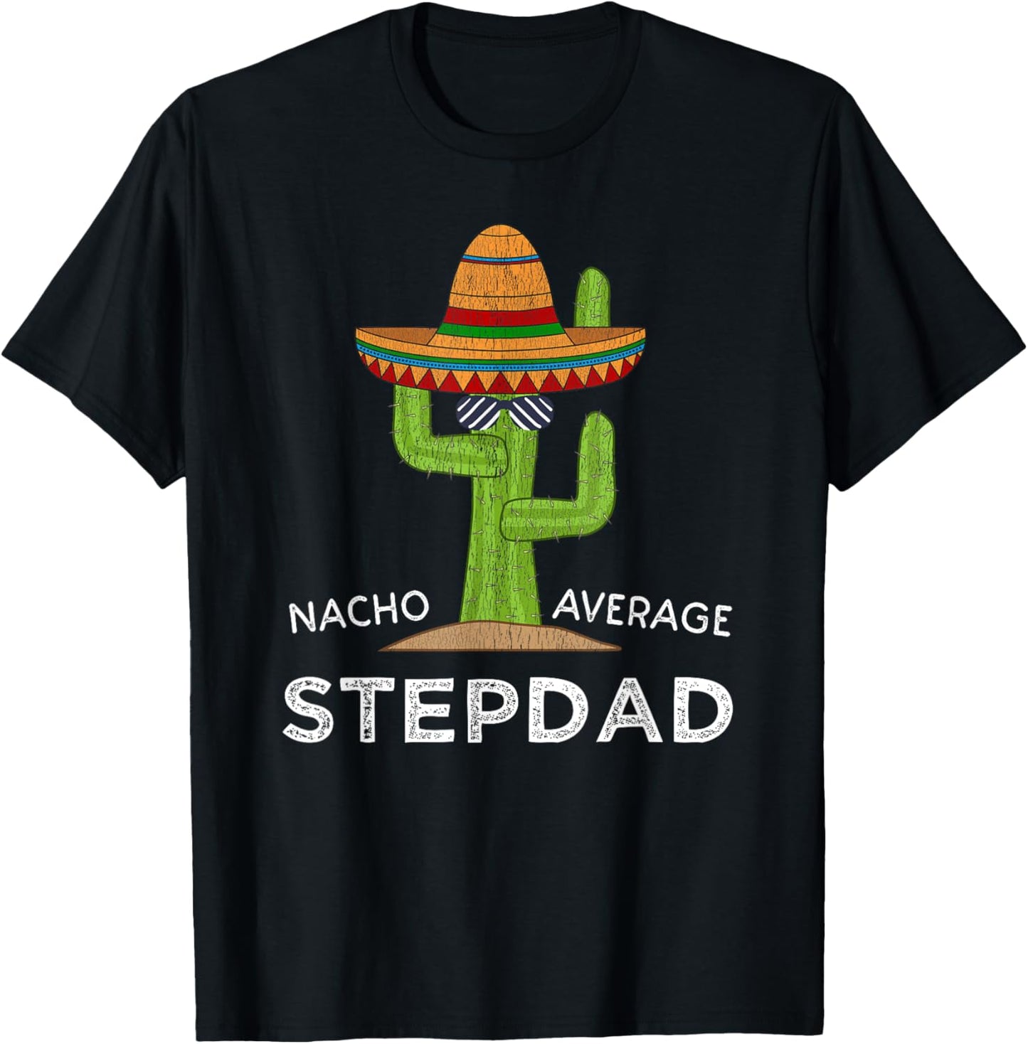 Fun Hilarious Stepfather Humor | Funny Stepdad T-Shirt