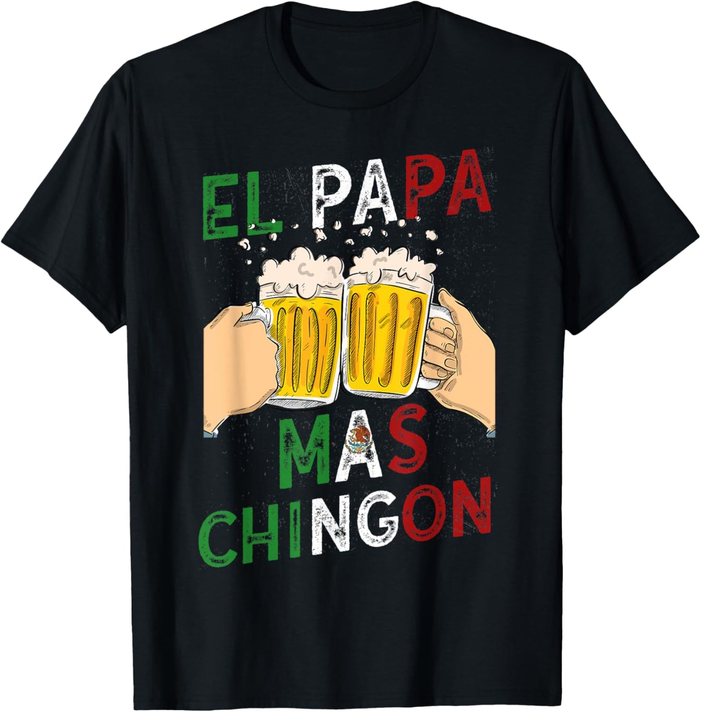 Men El Papa Mas Chingon Best Mexican Dad and Husband T-Shirt