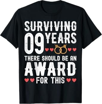 Surviving 9 Years There Should Be - 9th Wedding Anniversary T-Shirt