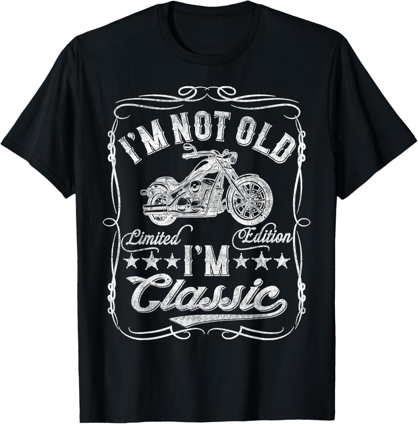 I'm Not Old I'm Classic Funny Motorcycle Vintage Mens Biker T-Shirt