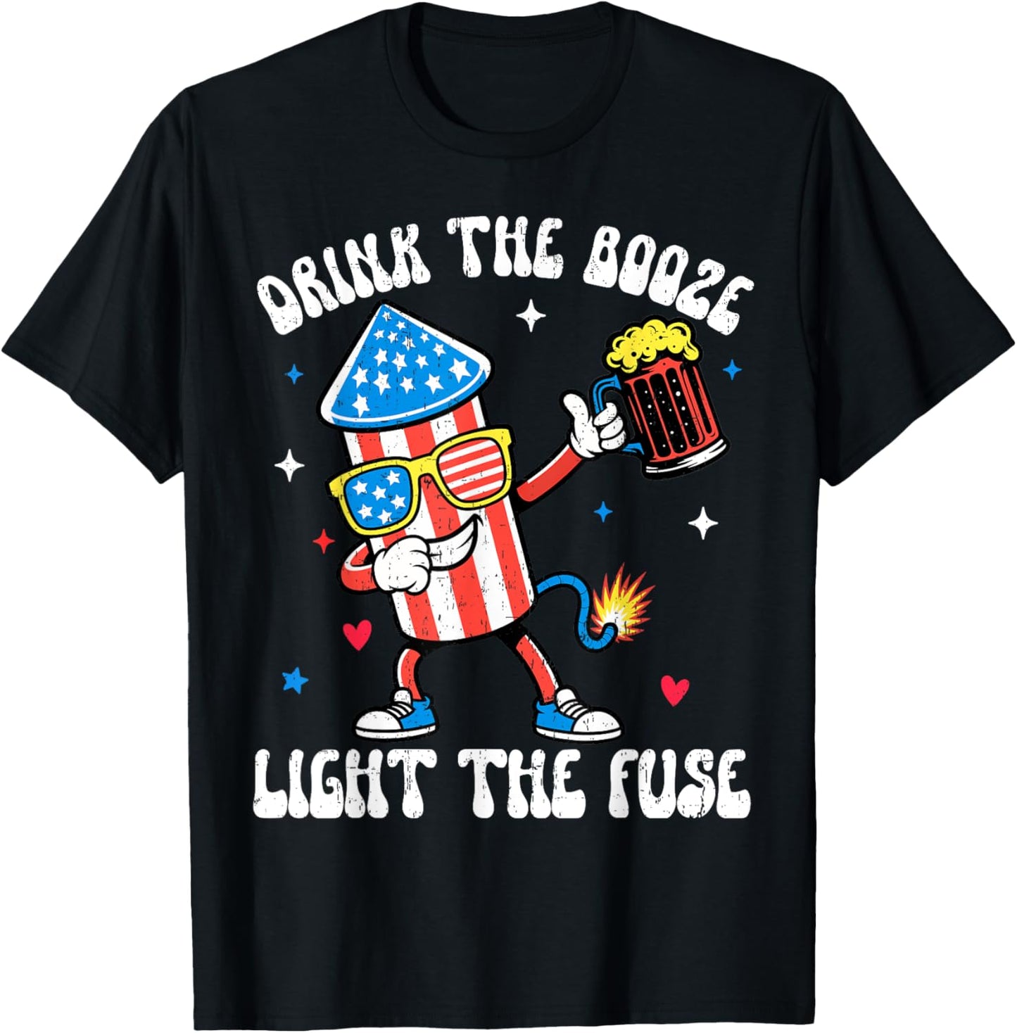 Drink The Booze Fireworks Independence Funny 4th July Beer T-Shirt