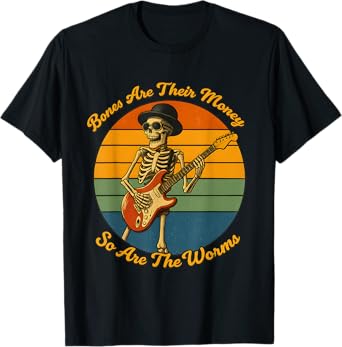 Their Bones Are Their Money I think you should leave T-Shirt T-Shirt