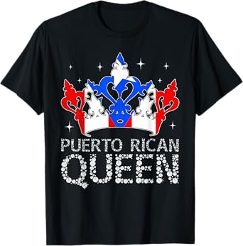 Puerto Rican Queen Boricua Flag Puerto Rico Pride Women Girl T-Shirt