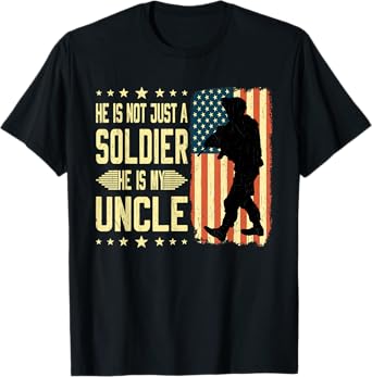 My Uncle Is A Soldier Hero Proud Army Nephew Niece Military T-Shirt