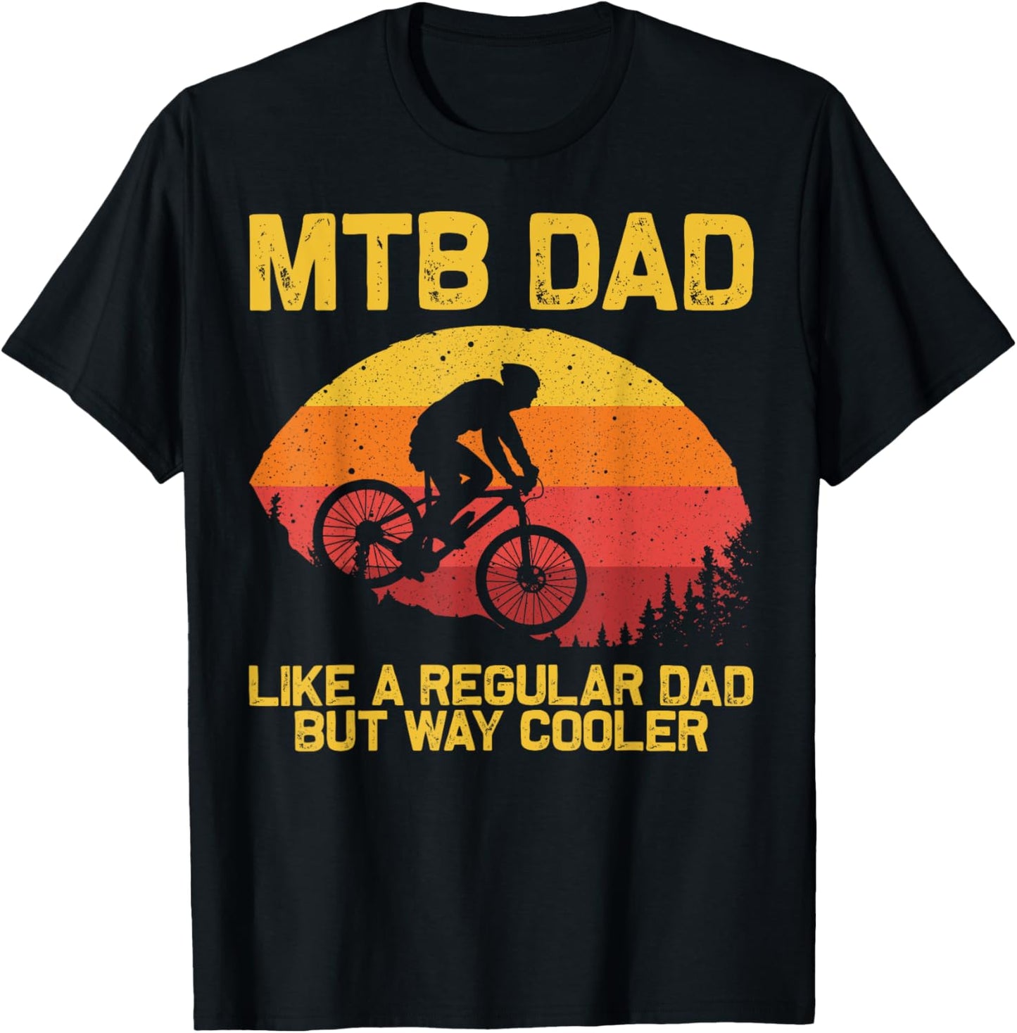 Cool Mountain Biking For Dad Father Biker MTB Bicycle Bike T-Shirt