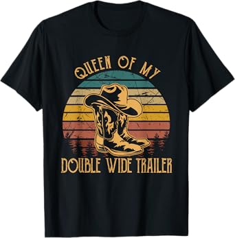 Queen Of My Double Wide Trailer Western Riding Horses T-Shirt