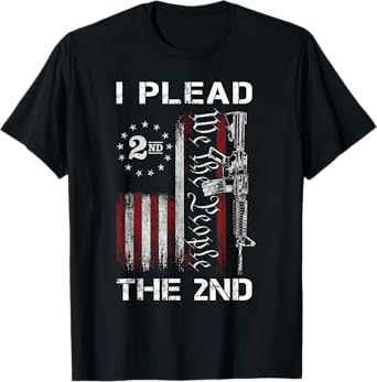 I Plead The 2nd We The People USA Flag AR-15 Rifle Women Men T-Shirt