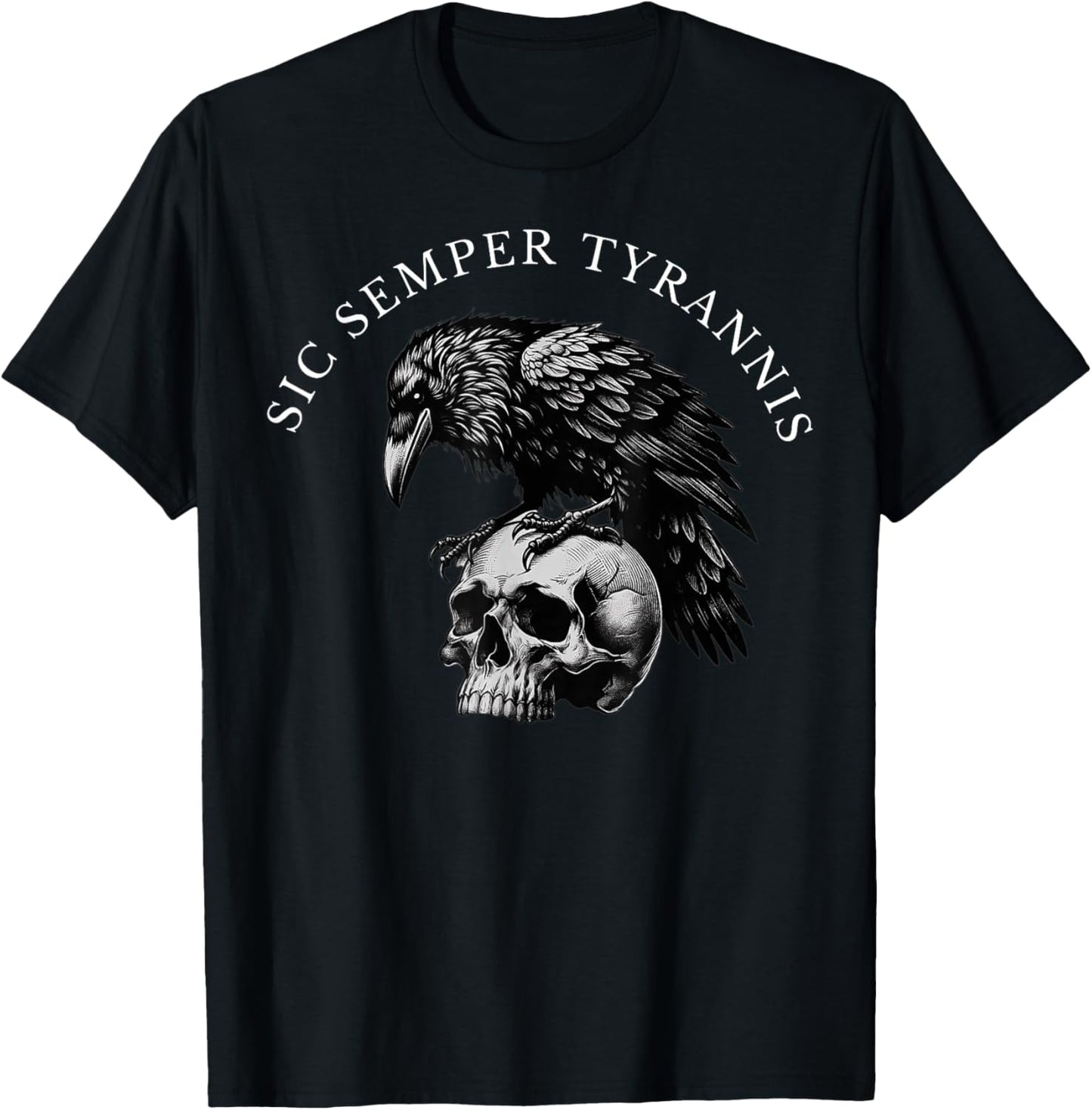 Sic Semper Tyrannis & Raven Skull T-Shirt