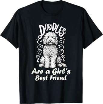 Doodles Are A Girl's Best Friend Golden Labradoodle Doodle T-Shirt