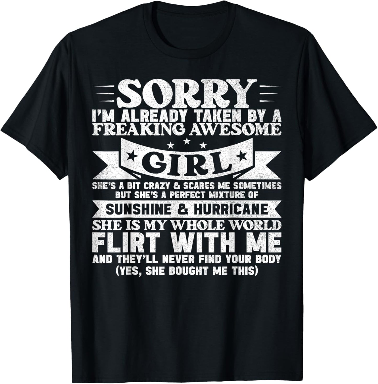 Sorry I'm Already Taken By Freaking Awesome Girl Boyfriend T-Shirt