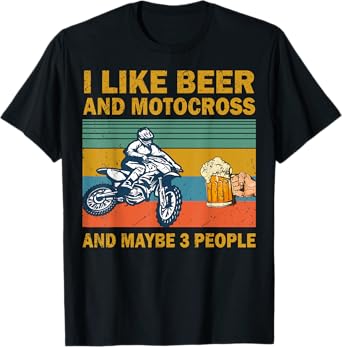 I Like Beer And Motocross And Maybe 3 People Vintage T-Shirt
