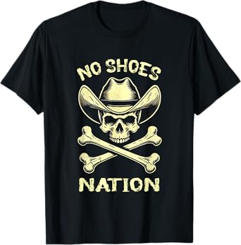 No Shoes No Nation Funny Skull Saying Shoes T-Shirt