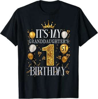 It's My Granddaughter's 1st Birthday Happy 1 Years Old T-Shirt