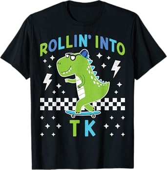 Rollin Into TK Dinosaur Back to School Kid Iโm Ready for TK T-Shirt