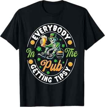 Skeleton Leprechaun Drink Everybody in the Pub Getting Tipsy T-Shirt