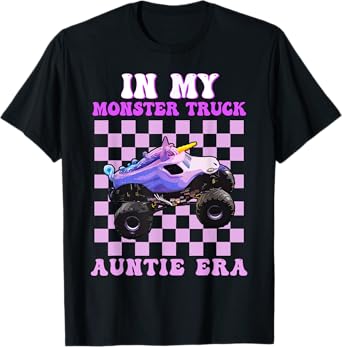 In My Monster Truck Auntie Era Funny Aunt Monster Truck T-Shirt