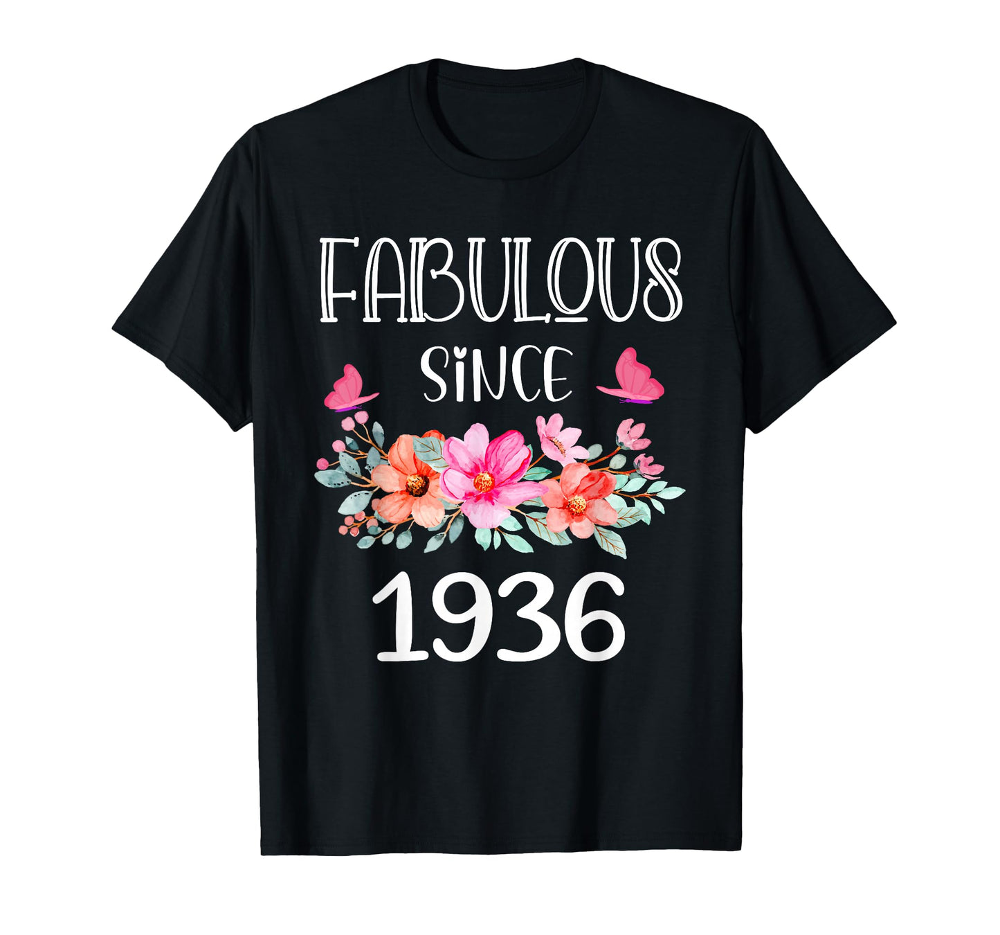 Fabulous Since 1936 Women 89 Years Old Floral 89th Birthday T-Shirt