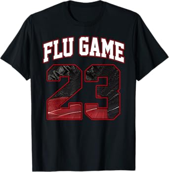 Number 23 Flu Game 12s Matching Tee For Men Women T-Shirt