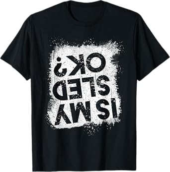 Funny Snowmobile Gift For Kids Men Women Cool Is My Sled OK? T-Shirt