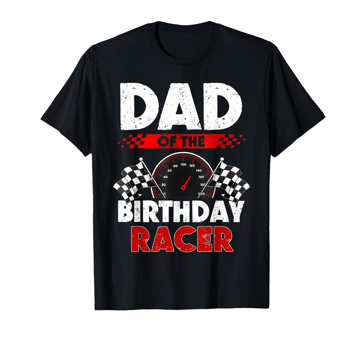 Dad of The Birthday Racer Race Car Party Matching Family T-Shirt