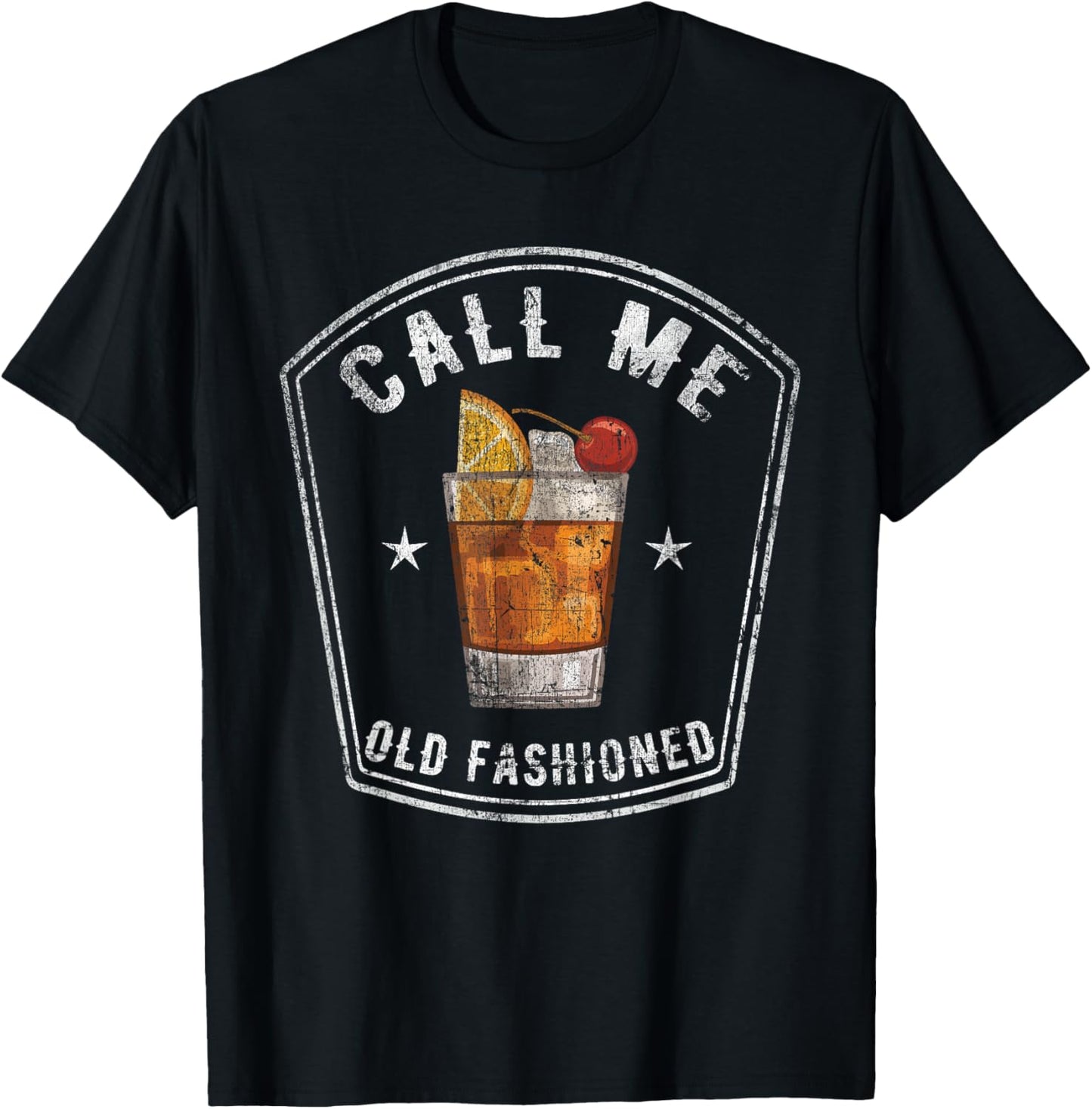 Vintage Call Me Old Fashioned Whiskey Funny T Shirt T-Shirt
