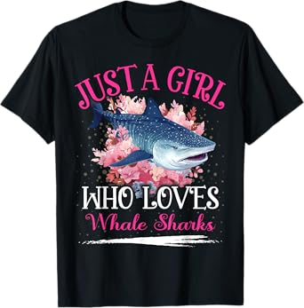 Just A Girl Who Loves Whale Shark For Women Girls T-Shirt