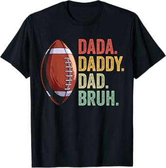 Dada Daddy Dad Bruh Funny Husband Dad Fathers Day Football T-Shirt