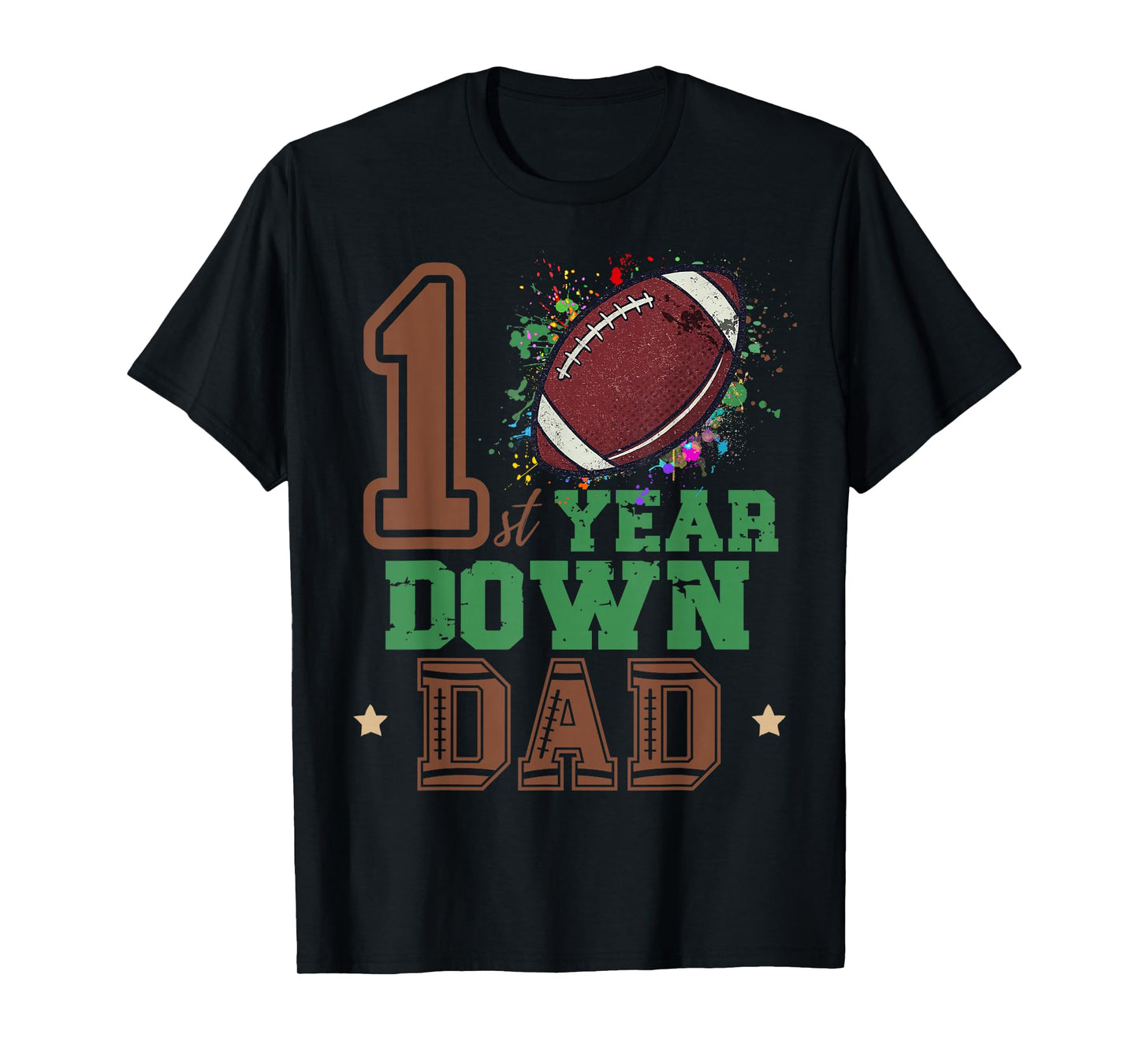 Football 1 Year Down Dad Funny Dada Football 1st Birthday T-Shirt