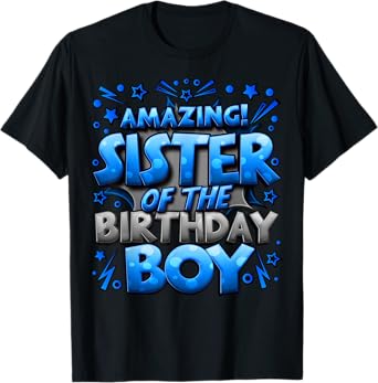 Sister of the Birthday Boy Matching Family Sister Party T-Shirt