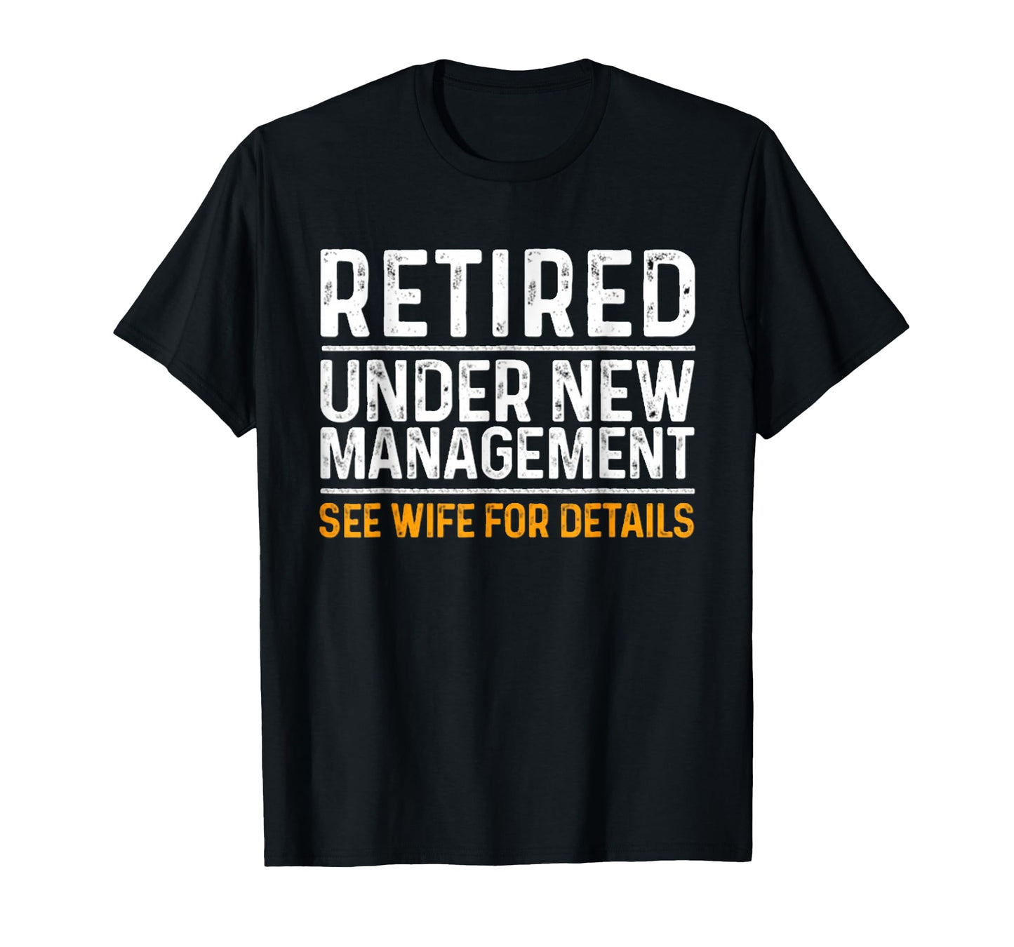 Funny Retired Tee Retirement Party Mens Apparel Dad Humour T-Shirt