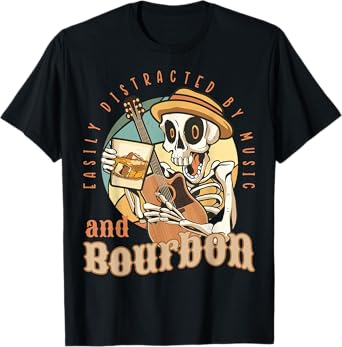 Easily Distracted By Music And Bourbon Funny Bourbon T-Shirt