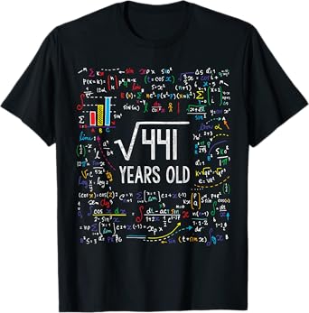 Square Root Of 441 21st Birthday 21 Year Old Gifts Math Bday T-Shirt