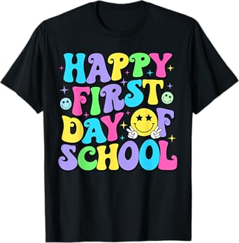 Happy First Day Of School Shirts Teacher Kids Back To School T-Shirt