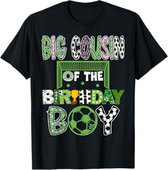 Big Cousin Of The Birthday Boy Soccer Player Birthday T-Shirt