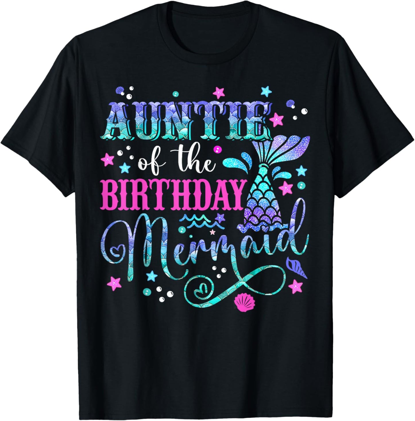 Auntie Of The Birthday Mermaid Girl Bday Party Squad Family T-Shirt