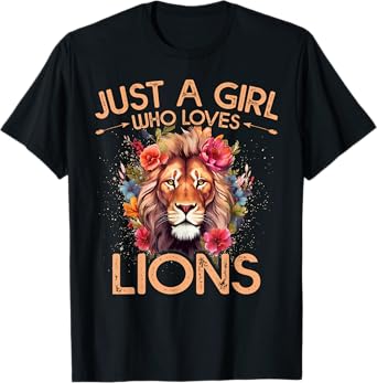 Floral Lion Just A Girl Who Loves Lions T-Shirt