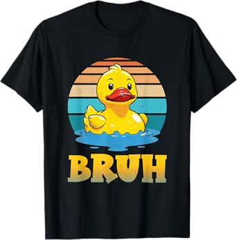 Bruh Funny Rubber Duck Lovers Meme Men Women Boys Girls T-Shirt