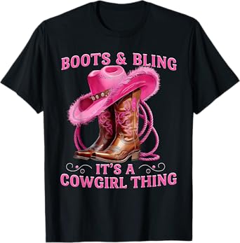 Boots and Bling It's A Cowgirl Thing Western Rodeo Cowgirls T-Shirt