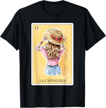Funny Spanish-Mexican Bingo Gifts - La Chingona T-Shirt